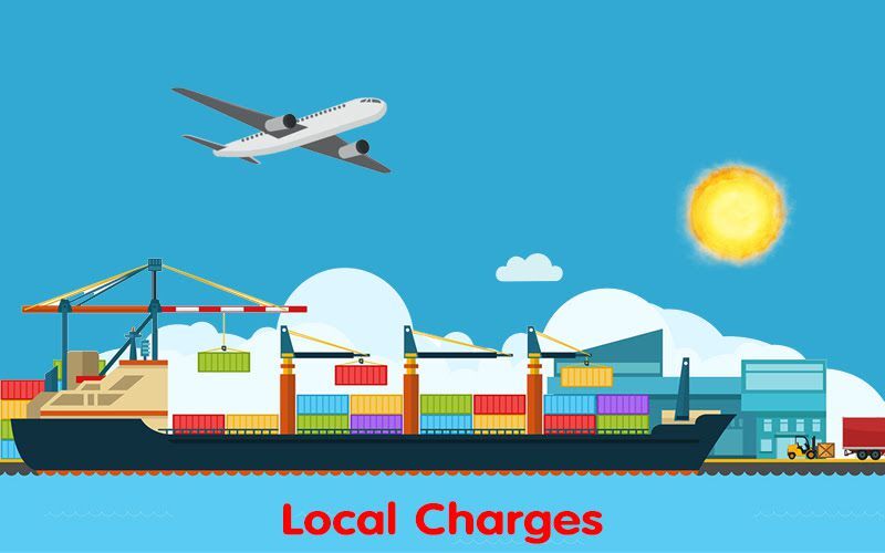 Local charge là gì? Các loại phí local charge phổ biến